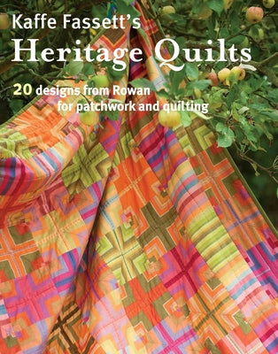 Kaffe Fassett's Heritage Quilts - Paperback | Diverse Reads