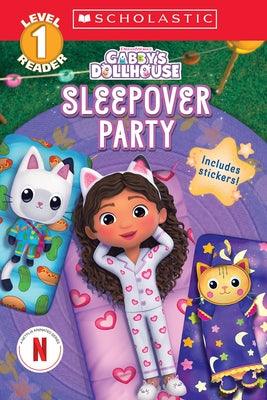 Gabby's Dollhouse: Sleepover Party (Scholastic Reader, Level 1) - Paperback | Diverse Reads