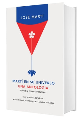 Martí en su universo: Una antología / Martí in His Universe - Hardcover | Diverse Reads