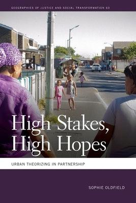 High Stakes, High Hopes: Urban Theorizing in Partnership - Paperback | Diverse Reads