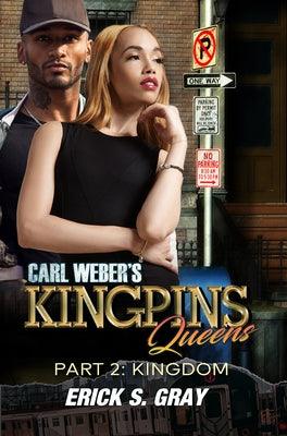 Carl Weber's Kingpins: Queens 2: The Kingdom - Paperback |  Diverse Reads
