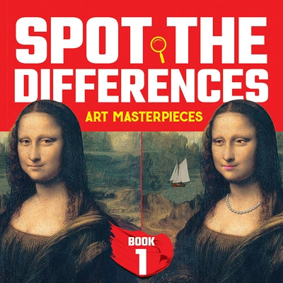 Spot the Differences Book 1: Art Masterpiece Mysteries - Paperback | Diverse Reads