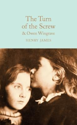 Turn of the Screw: and Owen Wingrave - Hardcover | Diverse Reads