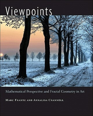 Viewpoints: Mathematical Perspective and Fractal Geometry in Art - Hardcover | Diverse Reads