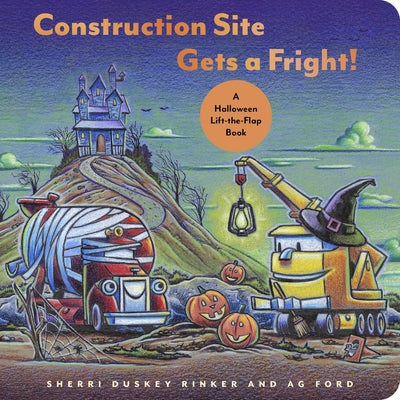 Construction Site Gets a Fright!: A Halloween Lift-the-Flap Book - Hardcover | Diverse Reads