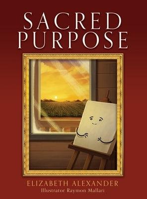 Sacred Purpose - Hardcover | Diverse Reads