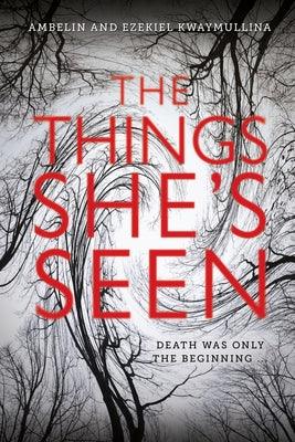 The Things She's Seen - Paperback | Diverse Reads