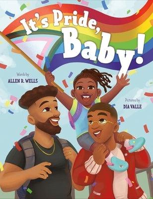 It's Pride, Baby! - Hardcover | Diverse Reads
