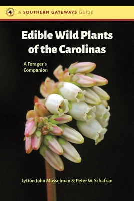 Edible Wild Plants of the Carolinas: A Forager's Companion - Paperback | Diverse Reads