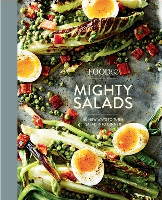 Food52 Mighty Salads: 60 New Ways to Turn Salad into Dinner [A Cookbook] - Hardcover | Diverse Reads