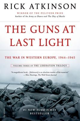 The Guns at Last Light: The War in Western Europe, 1944-1945 - Paperback | Diverse Reads