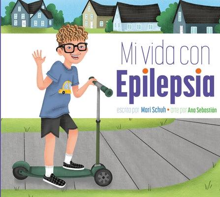 Mi Vida Con Epilepsia - Paperback | Diverse Reads
