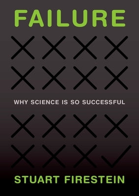 Failure: Why Science Is So Successful - Hardcover | Diverse Reads
