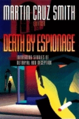Death by Espionage: Intriguing Stories of Betrayal and Deception - Hardcover | Diverse Reads