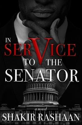 In Service to the Senator - Paperback |  Diverse Reads