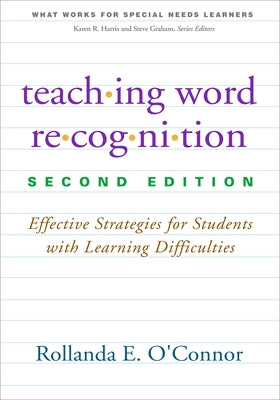 Teaching Word Recognition: Effective Strategies for Students with Learning Difficulties / Edition 2 - Paperback | Diverse Reads