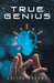 True Genius - Paperback | Diverse Reads