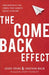 The Come Back Effect: How Hospitality Can Compel Your Church's Guests to Return - Paperback | Diverse Reads