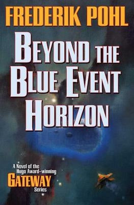 Beyond the Blue Event Horizon (Heechee Saga Series #2) - Paperback | Diverse Reads