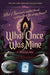 What Once Was Mine-A Twisted Tale - Hardcover | Diverse Reads