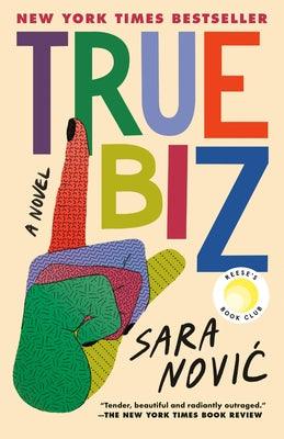 True Biz - Paperback | Diverse Reads