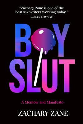 Boyslut: A Memoir and Manifesto - Hardcover