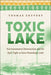 Toxic Lake: Environmental Destruction and the Epic Fight to Save Onondaga Lake - Paperback | Diverse Reads