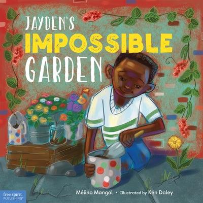 Jayden's Impossible Garden - Hardcover |  Diverse Reads