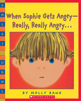 When Sophie Gets Angry-Really, Really Angry - Paperback | Diverse Reads