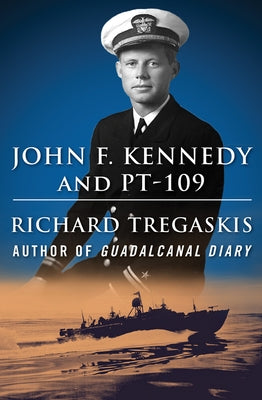 John F. Kennedy and PT-109 - Paperback | Diverse Reads