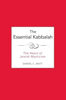 The Essential Kabbalah: The Heart of Jewish Mysticism - Paperback | Diverse Reads