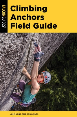 Climbing Anchors Field Guide - Paperback | Diverse Reads