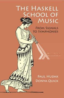The Haskell School of Music: From Signals to Symphonies - Hardcover | Diverse Reads