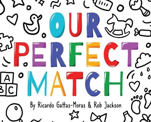 Our Perfect Match: Daddy and Mommy - Hardcover | Diverse Reads