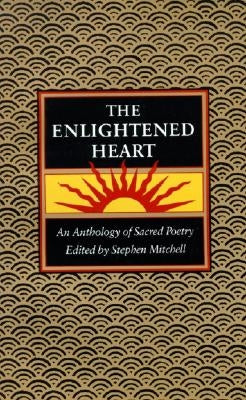 The Enlightened Heart: An Anthology of Sacred Poetry - Paperback | Diverse Reads