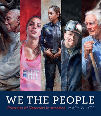 We the People: Portraits of Veterans in America - Paperback | Diverse Reads