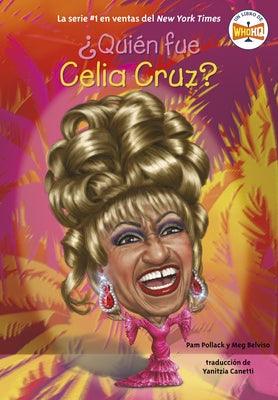 ¿Quién Fue Celia Cruz? - Paperback