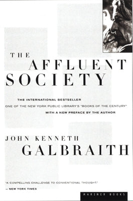 The Affluent Society / Edition 40 - Paperback | Diverse Reads