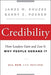 Credibility: How Leaders Gain and Lose It, Why People Demand It / Edition 2 - Hardcover | Diverse Reads