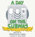 A Day on the Subway - Hardcover | Diverse Reads