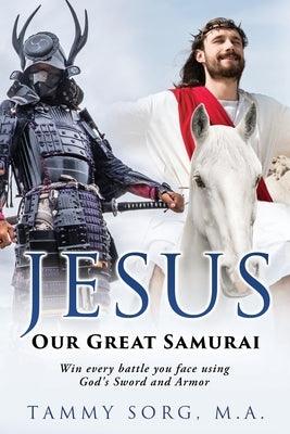 Jesus - Our Great Samurai - Paperback | Diverse Reads