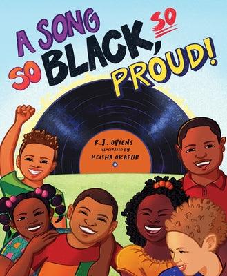 A Song So Black, So Proud! - Hardcover |  Diverse Reads