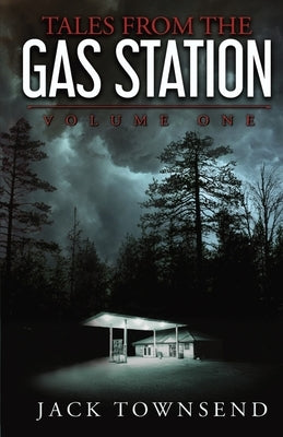 Tales from the Gas Station: Volume One - Paperback | Diverse Reads