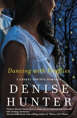 Dancing with Fireflies (Chapel Springs Series #2) - Paperback | Diverse Reads