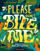 Please Don't Bite Me!: Insects that Buzz, Bite and Sting - Hardcover | Diverse Reads