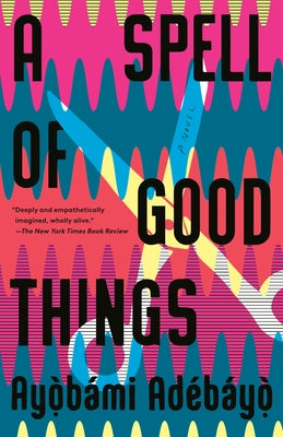 A Spell of Good Things - Paperback | Diverse Reads