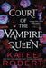 Court of the Vampire Queen - Paperback | Diverse Reads