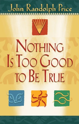 Nothing Is Too Good to Be True - Paperback | Diverse Reads
