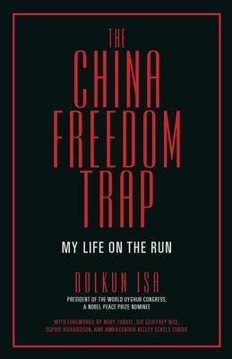 The China Freedom Trap - Paperback | Diverse Reads