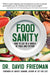 Food Sanity: How to Eat in a World of Fads and Fiction - Paperback | Diverse Reads
